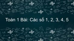 Bài: Các số 1,2,3,4,5