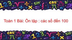 Bài Ôn tập các số đến 100