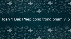 Bài Phép cộng trong phạm vi 5