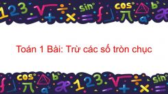 Bài Trừ các số tròn chục