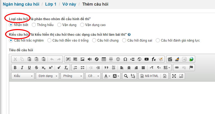 Giải thích các trường thông tin  Loại câu hỏi và kiểu câu hỏi